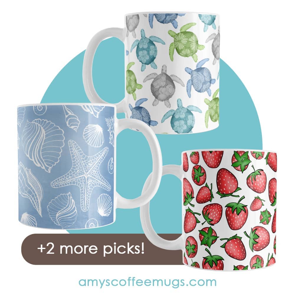 Summer mugs featuring sea turtles, seashells, and strawberries from Amy’s Coffee Mugs – colorful ceramic drinkware for warm weather sipping