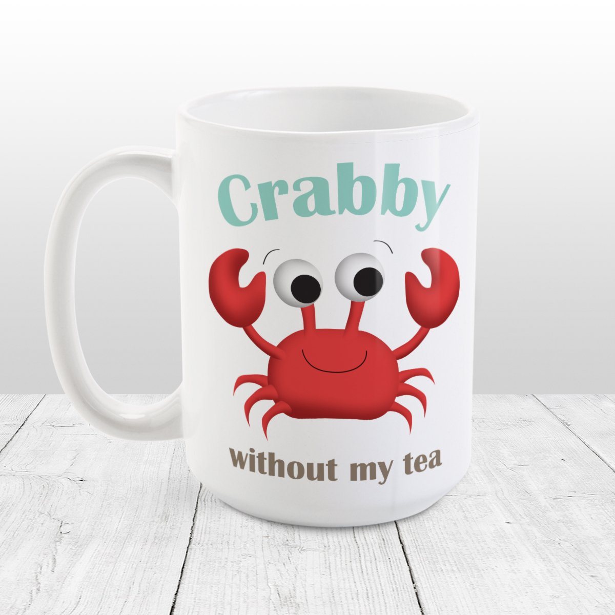 Crabby without my Tea - Cute Crab Mug at Amy's Coffee Mugs