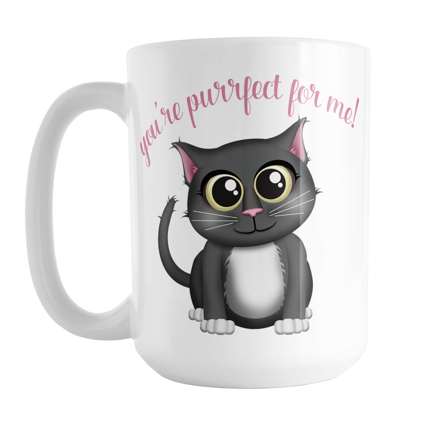 You're Purrfect for Me - Cute Gray Cat Mug (15oz) at Amy's Coffee Mugs. A ceramic coffee mug designed with an adorable gray cat illustration on both sides of the mug with the words "you're purrfect for me" in pretty pink lettering curved above the cat.