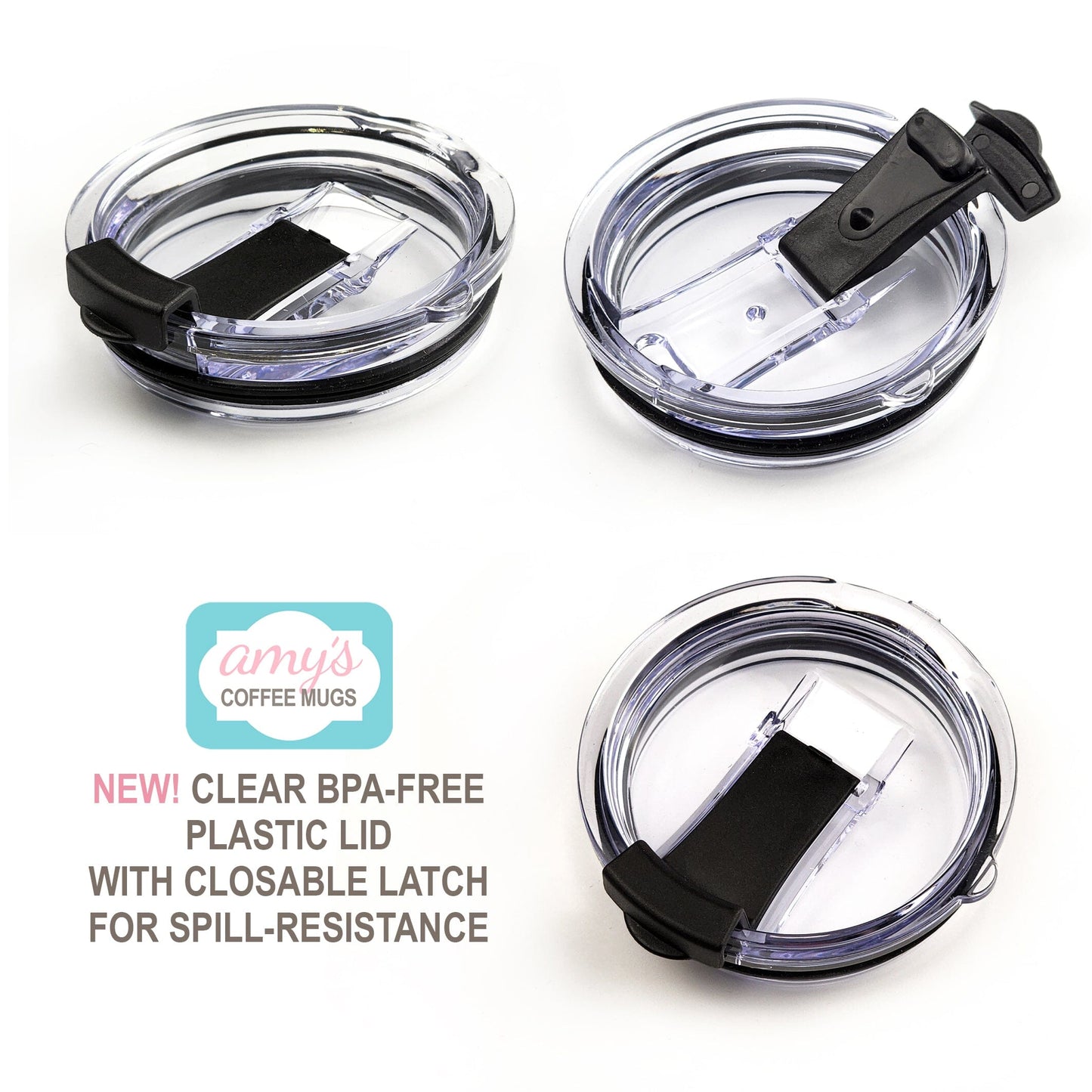 Clear BPA-free plastic lids with closable black latches for the tumbler cups at Amy's Coffee Mugs, shown on a white background.