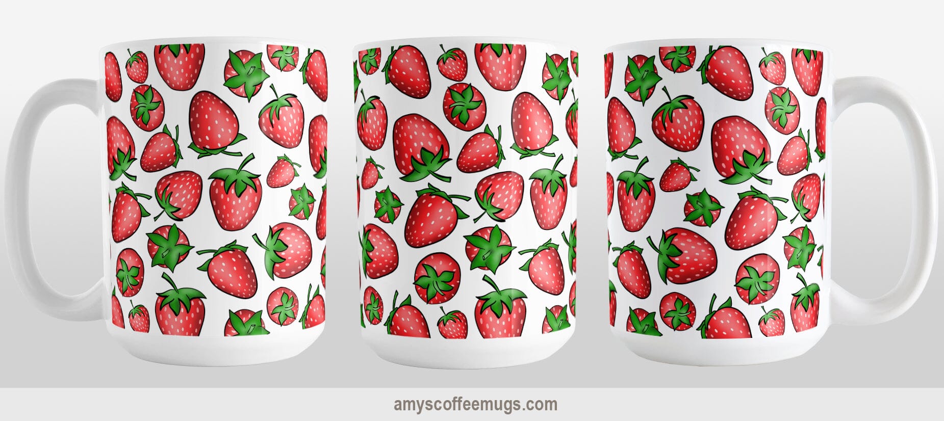 Strawberries Mug (15oz) at Amy's Coffee Mugs. A ceramic coffee mug featuring a print of hand-drawn strawberries in red and green in an assorted pattern that wraps around the mug up to the handle. Image shows three views of the mug to display the entire design.