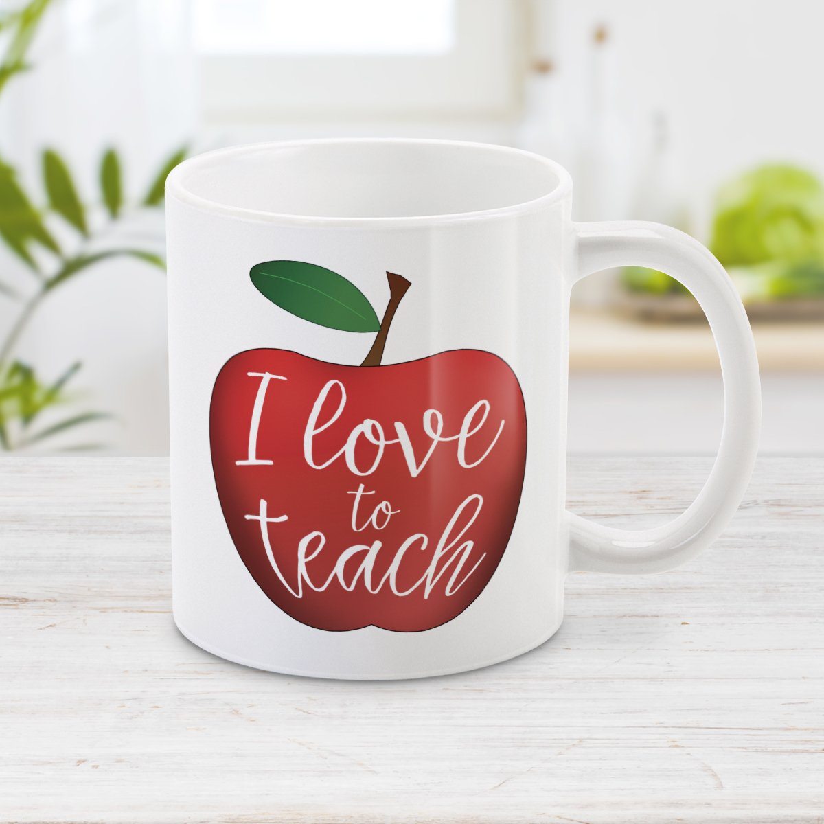 I Love to Teach, Red Apple Teacher Mug at Amy's Coffee Mugs