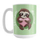 I Love You Slow Much Cute Sloth Mug (15oz) at Amy's Coffee Mugs