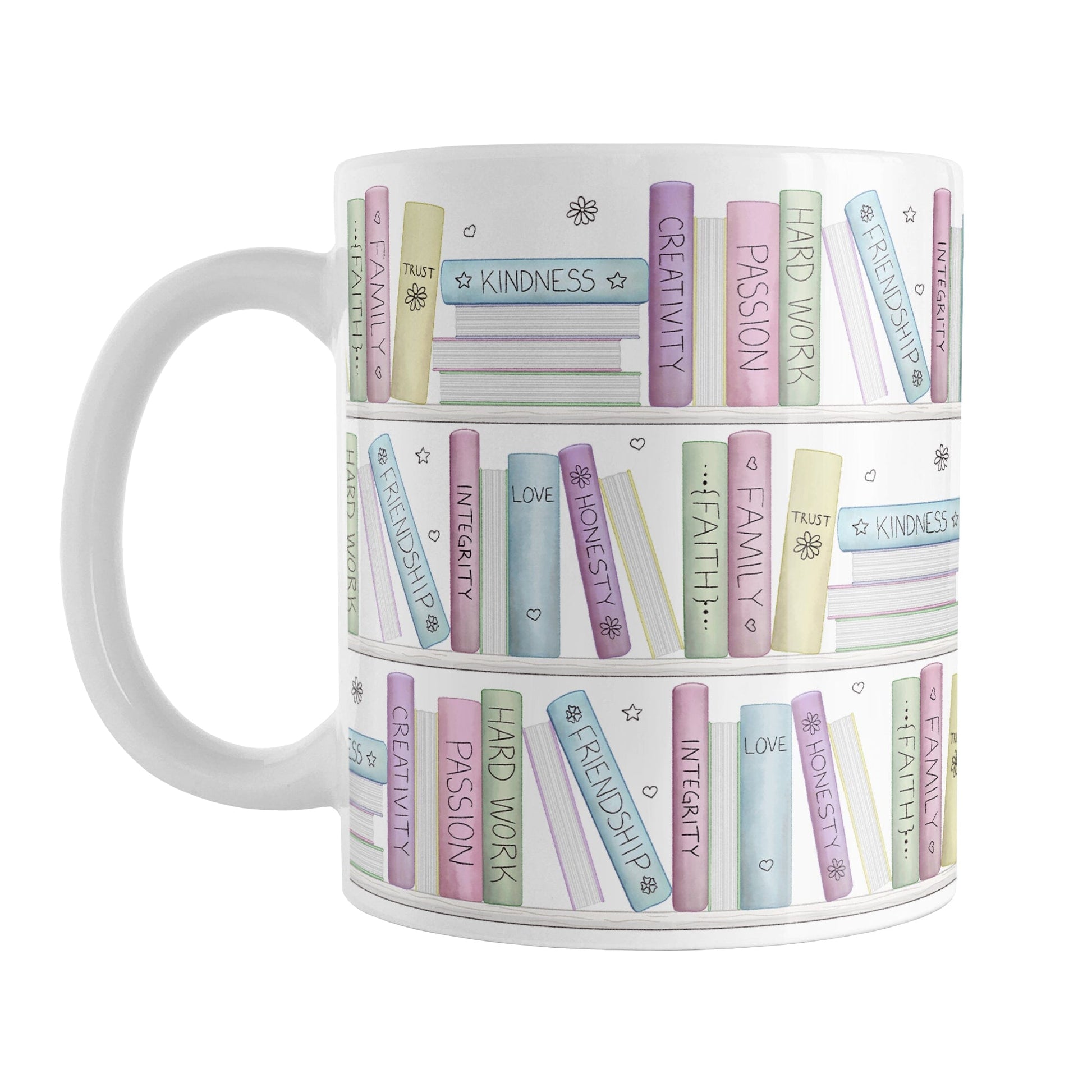 The Building Books of Life Mug (11oz) at Amy's Coffee Mugs. A ceramic coffee mug designed with a colorful pattern of books on a bookshelf each with an inspirational title that all could be considered important building blocks of life, such as love, family, integrity, kindness, passion, faith, creativity, and more. 
